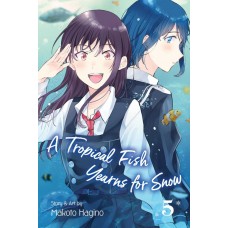A Tropical Fish Yearns For Snow Manga Volume 5